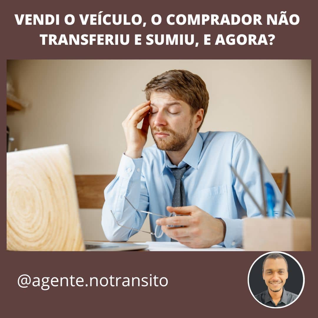 vENDI O VEÍCULO E O COMPRADOR NÃO TRANSFERIU. Imagem de homem com dor de cabeça por ter vendido um veículo que não foi transferido e agora está recebendo multas de trânsito que não cometeu.