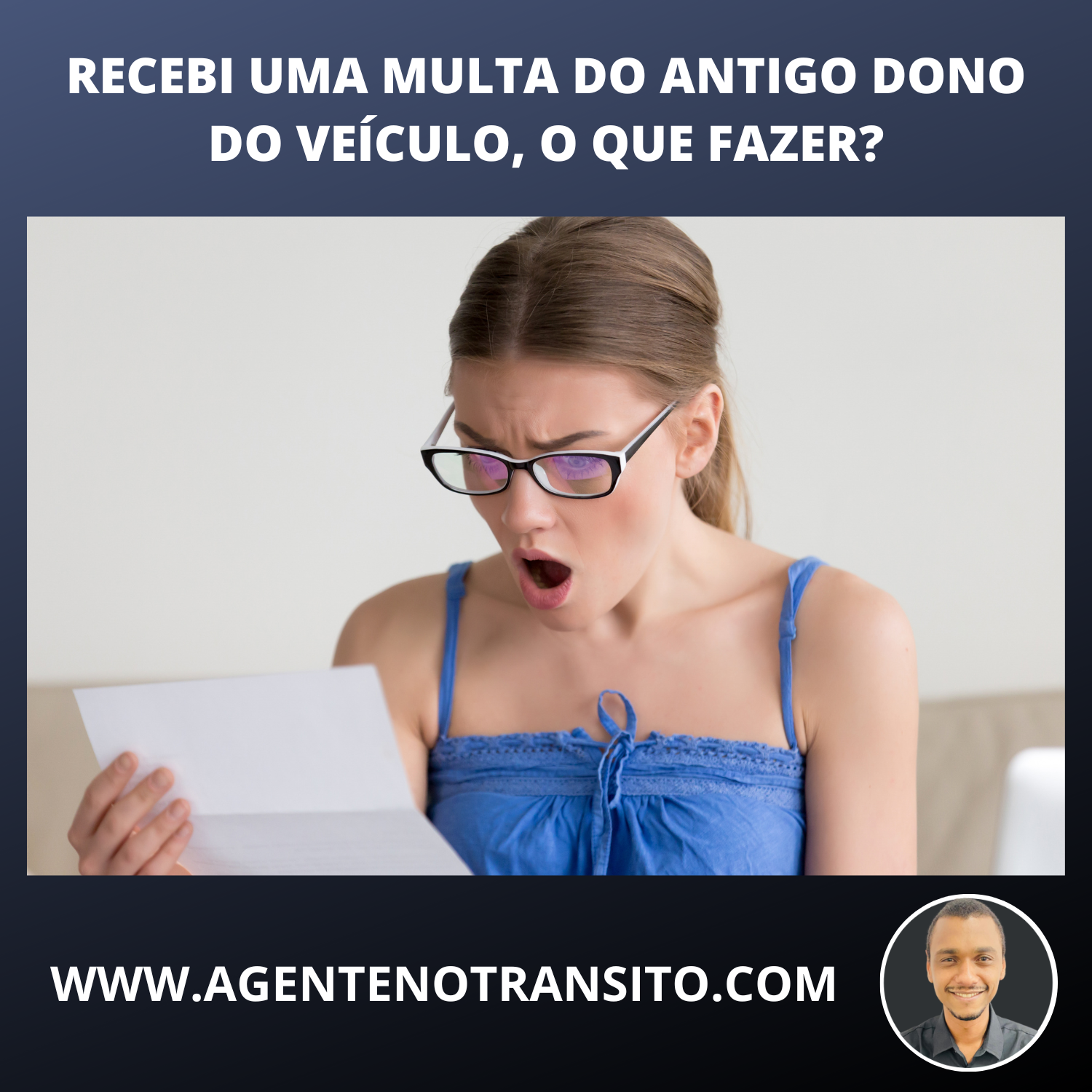 Como cobrar multa do antigo proprietário do veículo? Imagem de uma mulher de óculos chocada por ter recebido multa do antigo dono do veículo.