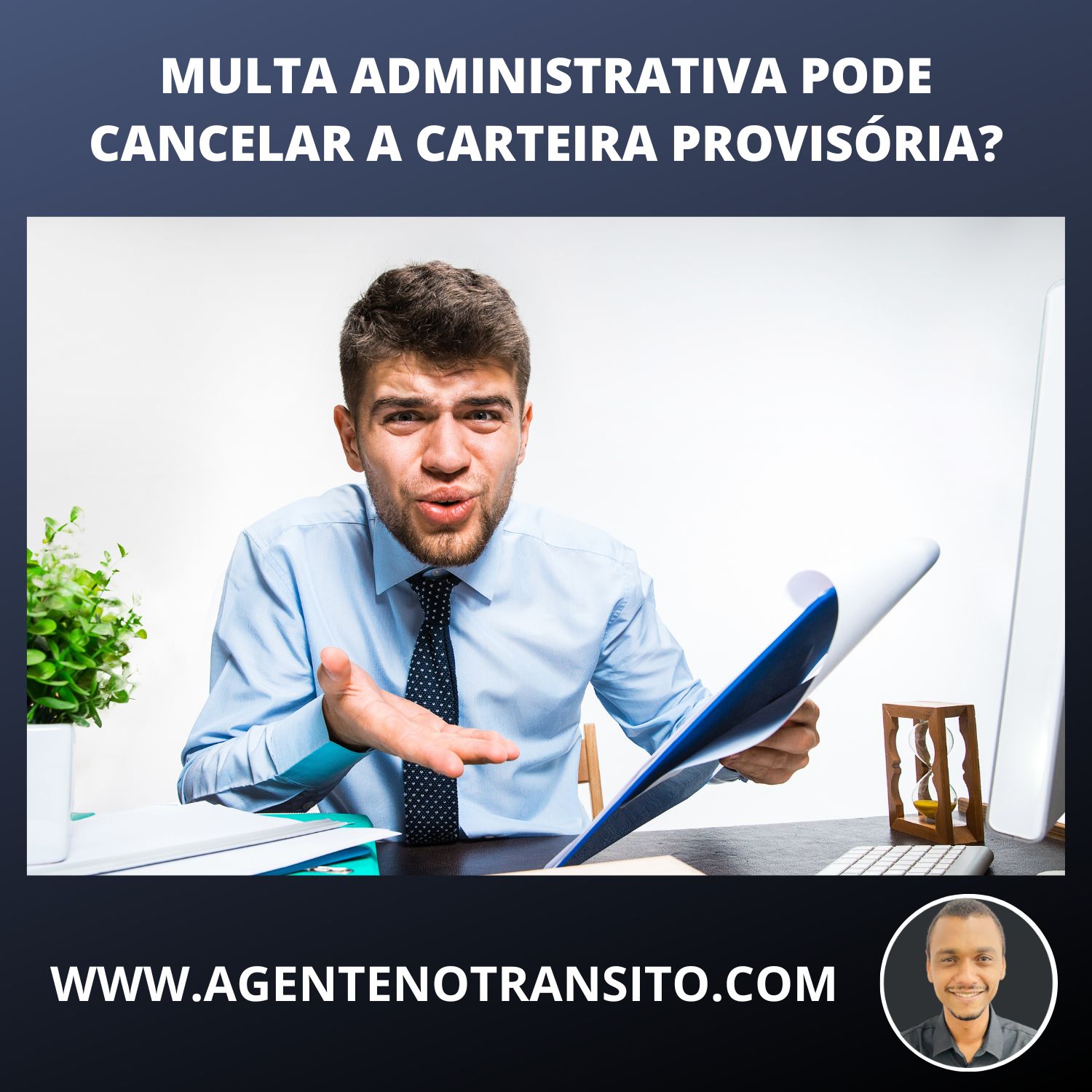 Multa de balcão: levar multa administrativa perde a permissão? Imagem de homem de camisa social e gravata, em escritório, segurando uma prancheta com umas das mãos em expressão de perplexidade.