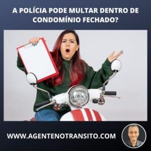 Pode multar dentro de condomínio fechado?