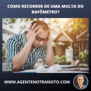 Como recorrer de uma multa do bafômetro?